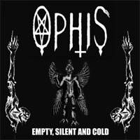 Ophis : Empty, Silent and Cold
